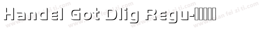 Handel Got Dlig Regu字体转换